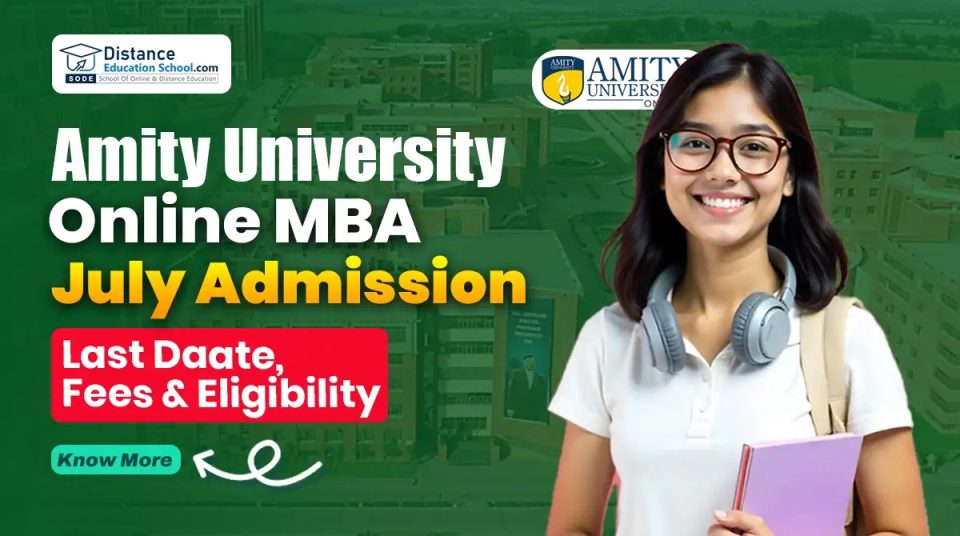  Call for Applications - Online Degree Programs at Amity University for July 2025 intake